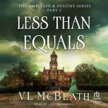 Less Than Equals, VL McBeath
