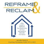 REFRAME  RECLAIM, Jennifer Harris