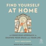 Find Yourself at Home, Emily Grosvenor