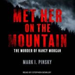 Met Her on the Mountain, Mark I. Pinsky