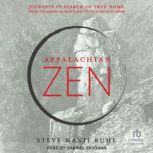 Appalachian Zen, Steve Kanji Ruhl