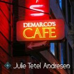 DeMarcos Cafe, Julie Tetel Andresen