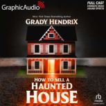 How to Sell a Haunted House Dramatiz..., Grady Hendrix
