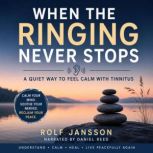 When the Ringing Never Stops, Rolf Jansson