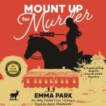 Mount Up for Murder, Emma Park