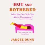Hot and Bothered, Jancee Dunn