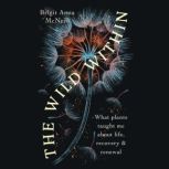 The Wild Within, Brigit Anna McNeill
