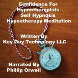 Confidence For Hypnotherapist Self Hy..., Key Guy Technology LLC