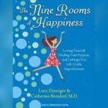 The Nine Rooms of Happiness, Catherine Birndorf