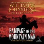 Rampage of the Mountain Man, William W. Johnstone