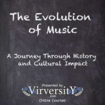The Evolution of Music, Virversity Online Courses