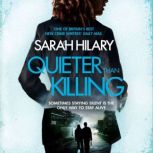 Quieter Than Killing D.I. Marnie Rom..., Sarah Hilary