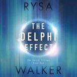The Delphi Effect, Rysa Walker