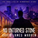 No Unturned Stone A time-travel thriller, David James Warren