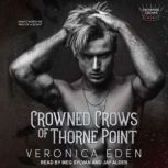 Crowned Crows of Thorne Point, Veronica Eden