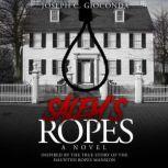 Salems Ropes, Joseph C. Gioconda