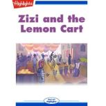Zizi and the Lemon Cart, Lucinda Hedrick Kennaley