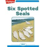 Six Spotted Seals, Kim T. Griswell