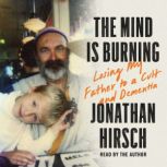 The Mind Is Burning, Jonathan Hirsch