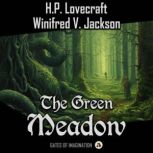 The Green Meadow, H.P. Lovecraft