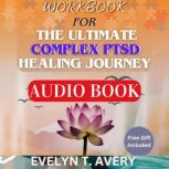 WORKBOOK FOR THE ULTIMATE COMPLEX PTS..., Evelyn T. Avery