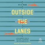 Outside the Lanes, Becca Mann