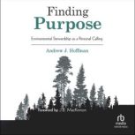 Finding Purpose, Andrew J. Hoffman