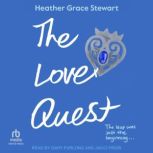 The Love Quest, Heather Grace Stewart