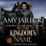 In the Kingdoms Name, Amy Jarecki