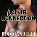 Club Connection, Rod Mandelli