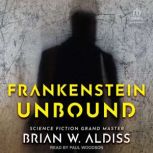 Frankenstein Unbound, Brian W. Aldiss