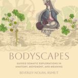 Bodyscapes, Beverley Nolan, RSMET