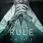 Masons Rule, E.M. Gayle