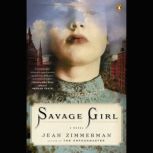 Savage Girl, Jean Zimmerman