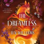 The Dreamless, Jen Williams