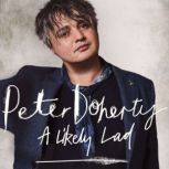 A Likely Lad, Peter Doherty