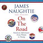 On the Road, James Naughtie