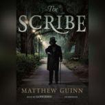 The Scribe, Matthew Guinn