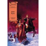Jane Eyre (A Graphic Novel Audio) Illustrated Classics, Charlotte Bronte