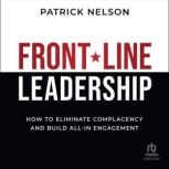 FrontLine Leadership, Patrick Nelson