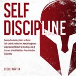 Self Discipline Develop Everlasting ..., Steve Martin