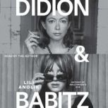 Didion and Babitz, Lili Anolik