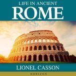 Life In Ancient Rome, Lionel Casson