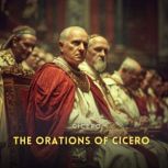The Orations of Cicero, Volume 1, Cicero