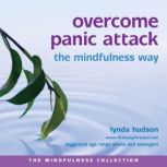 Overcome Panic Attack The Mindfulness..., Lynda Hudson