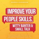 Improve Your People Skills, Witty Ban..., Sarah Evanson
