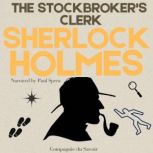 The Stockbrokers Clerk, Arthur Conan Doyle