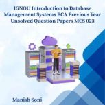IGNOU BCA Introduction to Database Ma..., Manish Soni