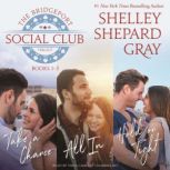 The Bridgeport Social Club Trilogy, Shelley Shepard Gray