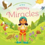 Springs Miracles, Kaitlin B. Curtice